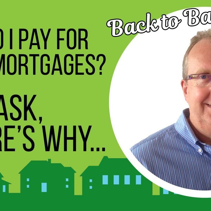 Don’t Ask What To Pay A Mortgage Broker, Here’s Why!