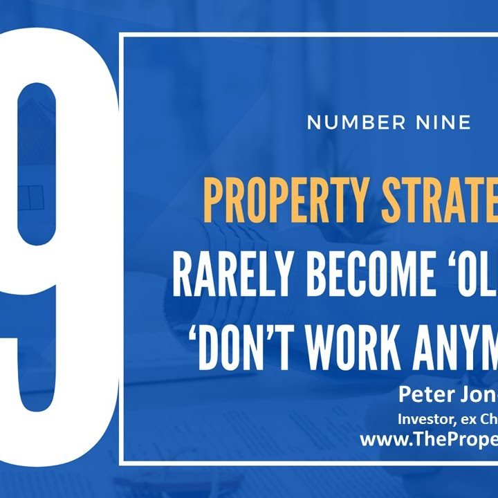 40 Learnings in 40 Years – No 9: Property Strategies Rarely Get Old and Stop Working
