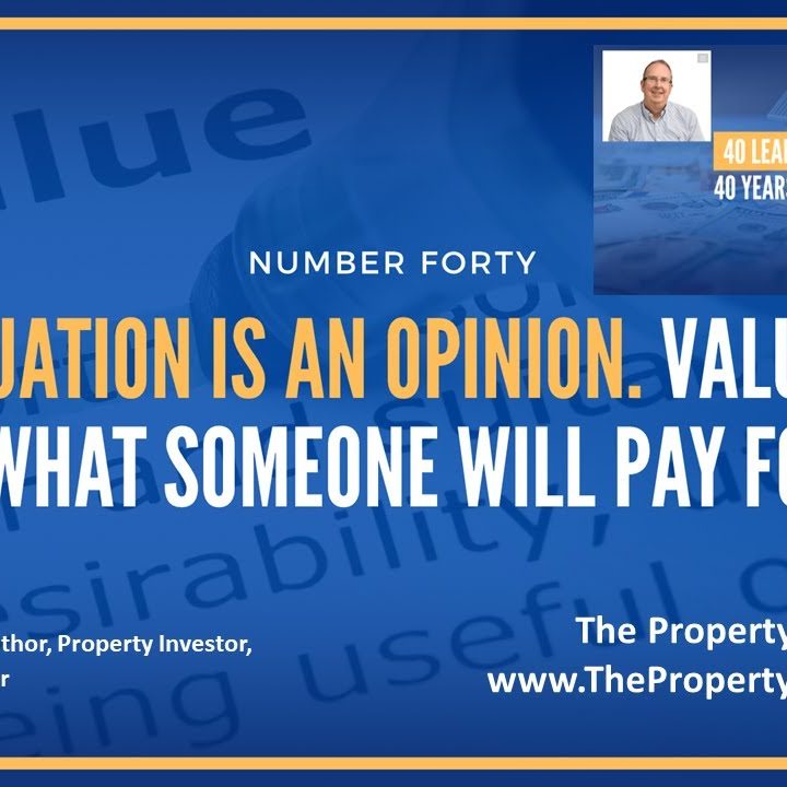40 Learnings in 40 Years: Value is NOT What Someone Will Pay For it!