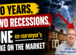 40 years two recessions, one surveyor's take on the market